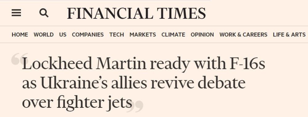���� �������: Financial Times: �������� Lockheed Martin, ���������� �������������� ������������ F-16, ������ ���������� ���� ������� ������������, ������� ��������� �� �������