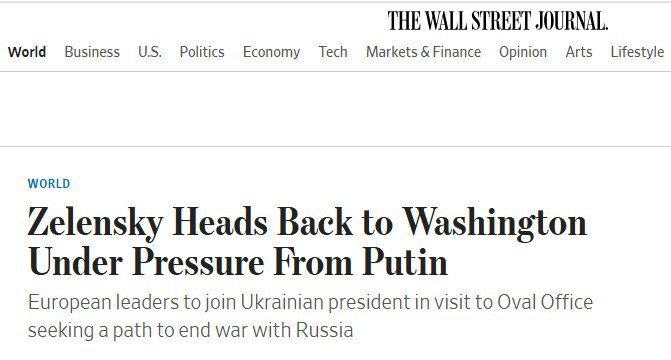 ‘Зеленский возвращается в Вашингтон под давлением Путина’ - The Wall Street Journal