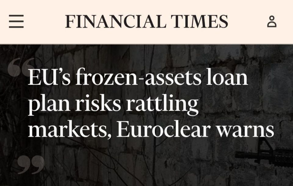 Financical Times: ����������� ����������� Euroclear ����������� ����� ����������� �������� ������ ��� ��� ����� � ������������ ���������� ������� ����� � ���, ��� ��������� ������� ��� ����������� ��������������� ������� ��...