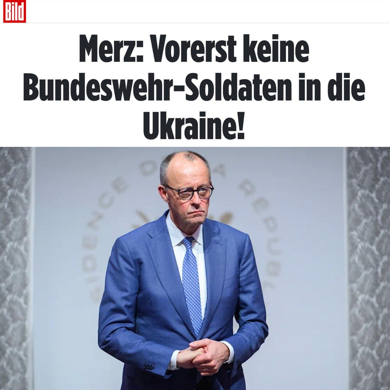 Мерц дал понять, что не собирается отправлять немецких военных на Украину даже после окончания конфликта, пишет Bild