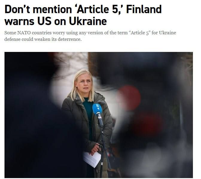 Финляндия призвала США не предоставлять Украине гарантии безопасности, «аналогичные статье 5 НАТО», — Politico