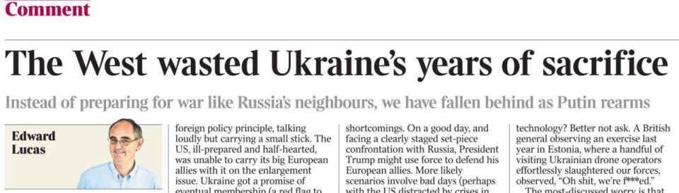 Владимир Корнилов: Главный идеолог русофобии в Британии Эдвард Лукас сегодня на страницах The Times рвет на себе волосы с криками «Шеф, все пропало!» Заголовок соответствующий: «Запад спустил в мусор годы жертв Украины....