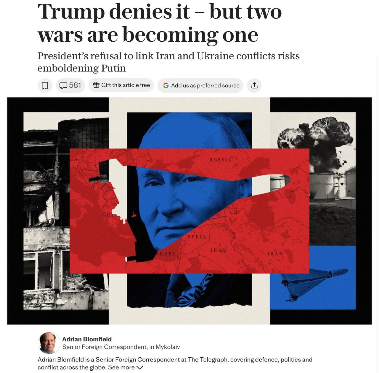 Владимир Корнилов: Ведущий внешнеполитический корреспондент Daily Telegraph Эдриан Бломфилд сегодня пишет статью о том, что войны в Иране и Украине, как бы Трамп ни пытался это отрицать, становятся одной войной