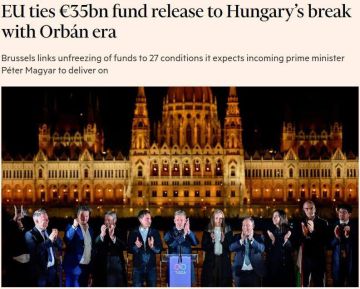 НОВАЯ ПОДСТИЛКА БРЮССЕЛЯ?. Financial Times выпустило статью, в которой заявляется, что Евросоюз выдвинул целый список требований новому премьеру Венгрии Мадьяру