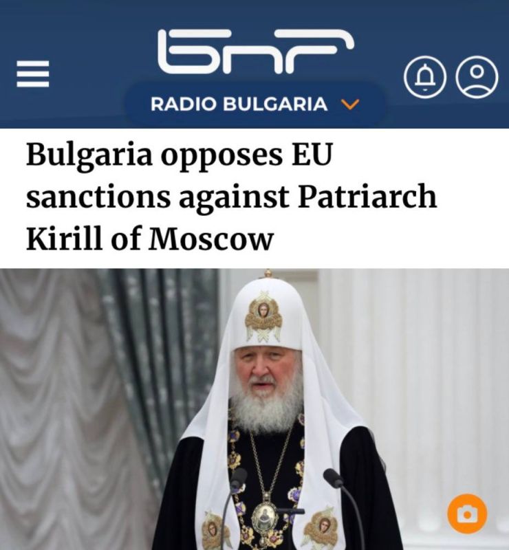 «Болгария выступает против санкций ЕС в отношении Патриарха Московского Кирилла»: София возражает против втягивания церкви в санкционные действия
