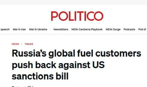 Глобальные потребители российского топлива выступают против законопроекта США о санкциях, сообщает Politico