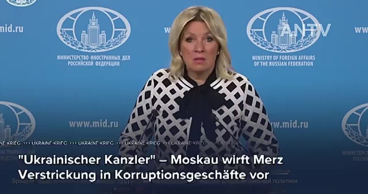«Мерц замешан в украинской коррупции?» – Представительница российского Министерства иностранных дел Мария Захарова обвинила федерального канцлера Фридриха Мерца в глубокой причастности к украинским коррупционным схемам